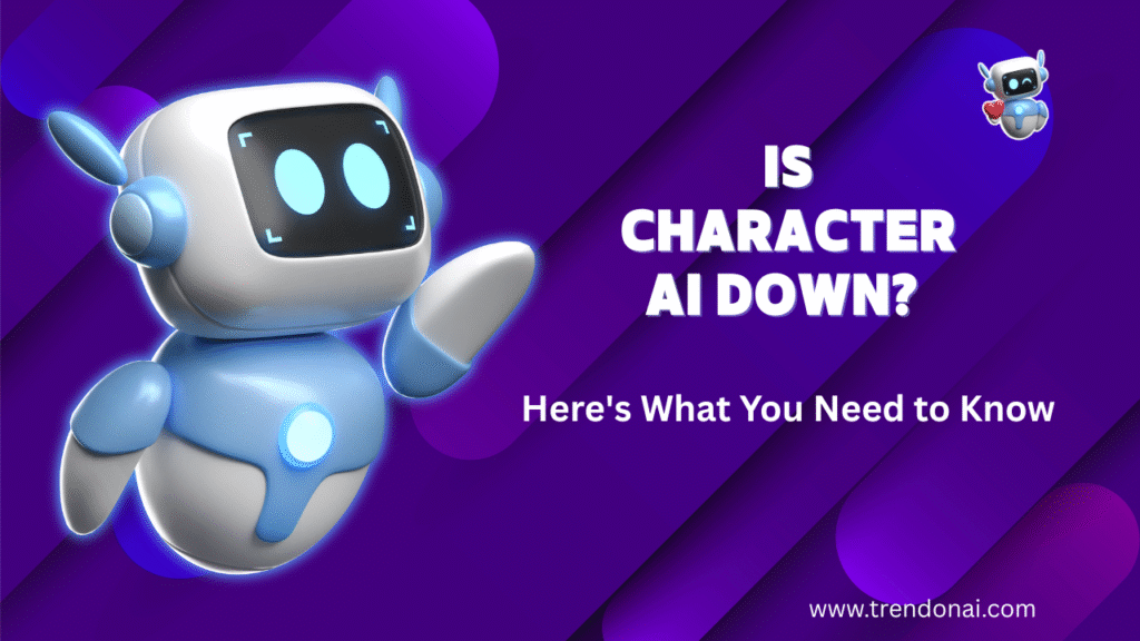 Is Character AI Down? Here's What You Need to Know
